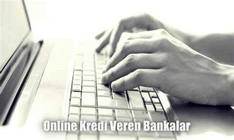 online kredi veren bankalar